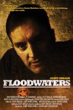 Watch Floodwaters Viooz