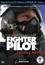 Watch Fighter Pilot: Operation Red Flag Viooz