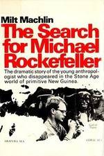 Watch The Search for Michael Rockefeller Viooz