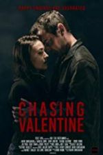 Watch Chasing Valentine Viooz