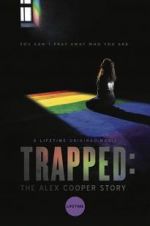 Watch Trapped: The Alex Cooper Story Viooz