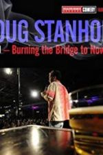Watch Doug Stanhope: Oslo - Burning the Bridge to Nowhere Viooz