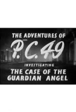 Watch The Adventures of P.C. 49: Investigating the Case of the Guardian Angel Viooz