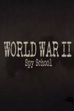 Watch World War II Spy School Viooz