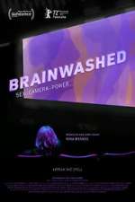 Watch Brainwashed: Sex-Camera-Power Viooz