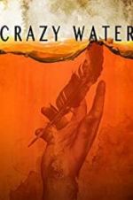 Watch Crazywater Viooz