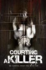 Watch Courting a Killer Viooz