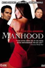Watch Manhood Viooz