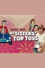 Watch James May: My Sisters\' Top Toys Viooz