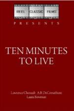 Watch Ten Minutes to Live Viooz