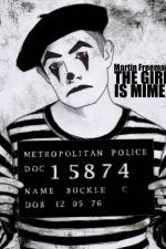 Watch The Girl Is Mime Viooz