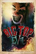 Watch Big Top Evil Viooz