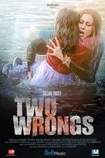 Watch Two Wrongs Viooz