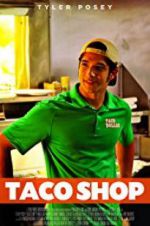 Watch Taco Shop Viooz