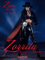 Watch Zorrita: Passion\'s Avenger Viooz