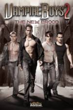 Watch Vampire Boys 2 The New Brood Viooz