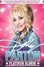 Watch Dolly Parton: Platinum Blonde Viooz