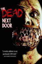 Watch The Dead Next Door Viooz
