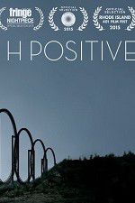 Watch H Positive Viooz