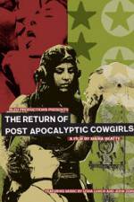Watch The Return of Post Apocalyptic Cowgirls Viooz