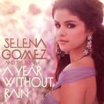 Watch Selena Gomez & the Scene: A Year Without Rain Viooz