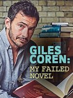 Watch Giles Coren: My Failed Novel Viooz