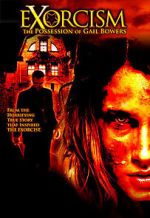 Watch Exorcism: The Possession of Gail Bowers Viooz
