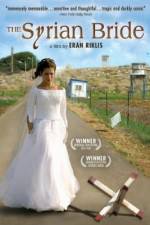 Watch The Syrian Bride Viooz