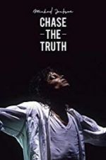 Watch Michael Jackson: Chase the Truth Viooz