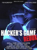 Watch Hacker\'s Game redux Viooz