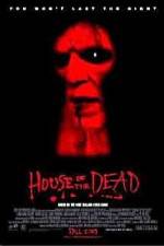 Watch House of the Dead Viooz