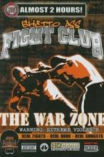 Watch Ghetto Ass Fight Club The War Zone Viooz