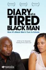 Watch Diary of a Tired Black Man Viooz