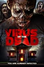 Watch Virus of the Dead Viooz