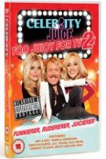 Watch Celebrity Juice - Too Juicy for TV 2 Viooz