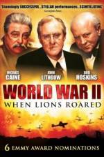 Watch World War II When Lions Roared Viooz