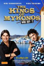 Watch The Kings of Mykonos Viooz