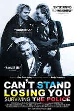 Watch Can\'t Stand Losing You: Surviving the Police Viooz