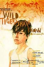 Watch Wild Tigers I Have Known Viooz
