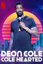 Watch Deon Cole: Cole Hearted Viooz