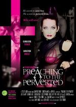 Watch Preaching to the Perverted Viooz