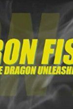 Watch Iron Fist: The Dragon Unleashed (2008 Viooz
