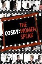 Watch Cosby: The Women Speak Viooz