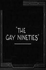 Watch The Gay Nighties Viooz