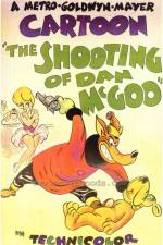 Watch The Shooting of Dan McGoo Viooz