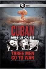 Watch Cuban Missile Crisis: Three Men Go to War Viooz