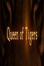 Watch Queen of Tigers Viooz
