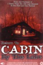 Watch Return to Cabin by the Lake Viooz