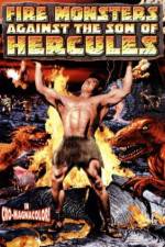 Watch Fire Monsters Against the Son of Hercules Viooz