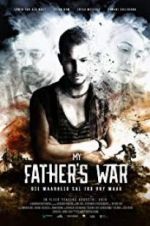 Watch My Father\'s War Viooz
